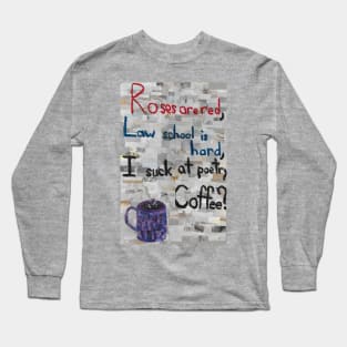 Law School and Coffee Long Sleeve T-Shirt